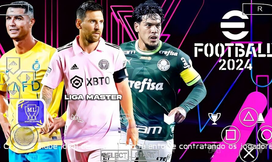 EFOOTBALL PES 2024 PPSSPP COM BRASILEIRÃO 100% ATUALIZADOS EUROPEUS NOVAS FACES REALISTAS + KITS 24