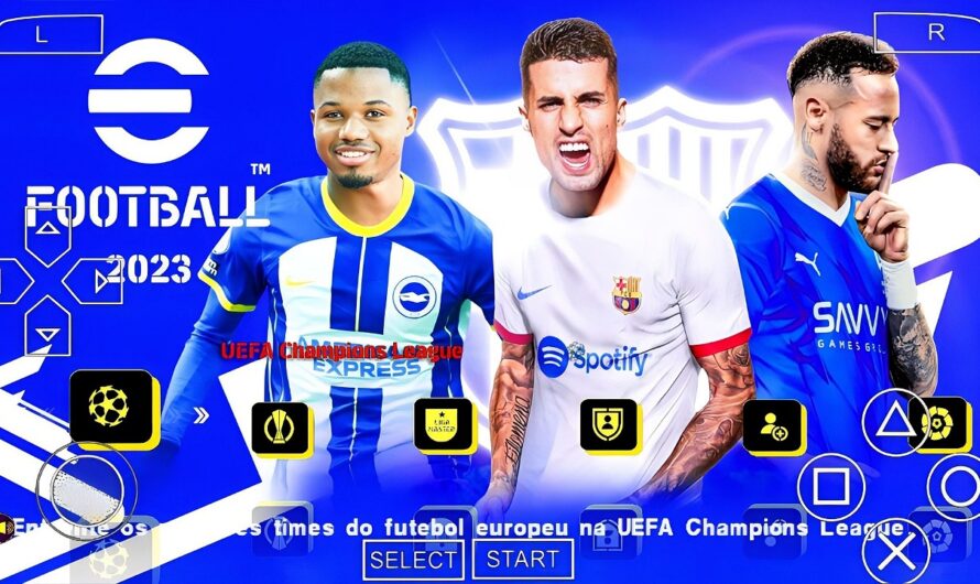 EFOOTBALL PES 2023/24 PPSSPP COM BRASILEIRÃO e EUROPEUS MASTER LEAGUE NOVAS TRANSFERÊNCIAS + KITS 24