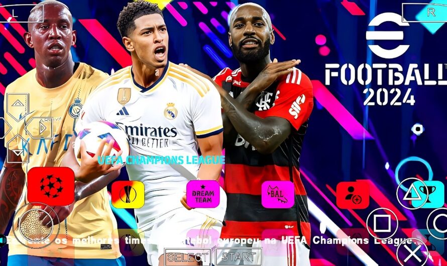 EFOOTBALL PES 2024 PPSSPP ANDROID BRASILEIRÃO e EUROPEUS NOVAS BOLAS ELENCOS FACES UCL ATUALIZADOS