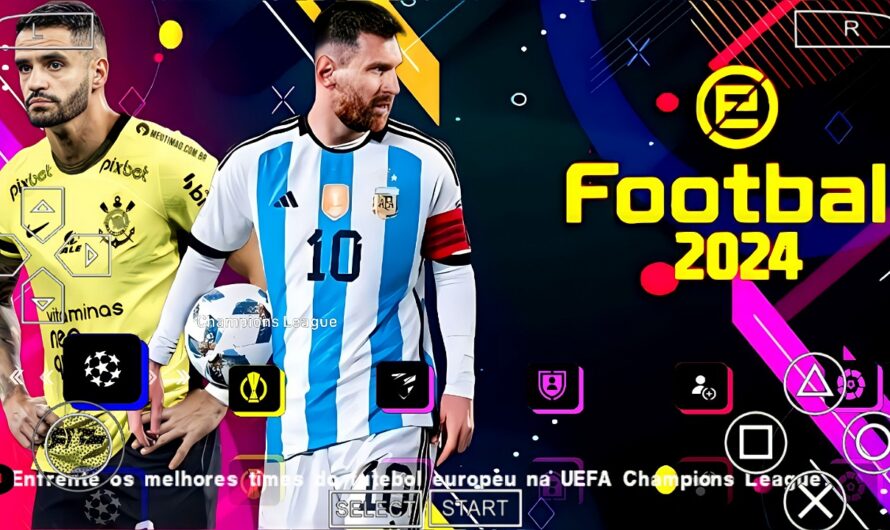 EFOOTBALL PES 2024 PPSSPP OFFLINE COM EUROPEUS NOVAS FACES REALISTAS BRASILEIRÃO ELENCOS ATUALIZADOS