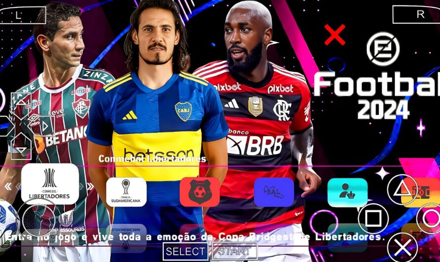 EFOOTBALL PES 2024 PPSSPP COM BRASILEIRÃO NOVAS NOVIDADES PATCH SULAMERICANO ELENCOS ATUALIZADOS