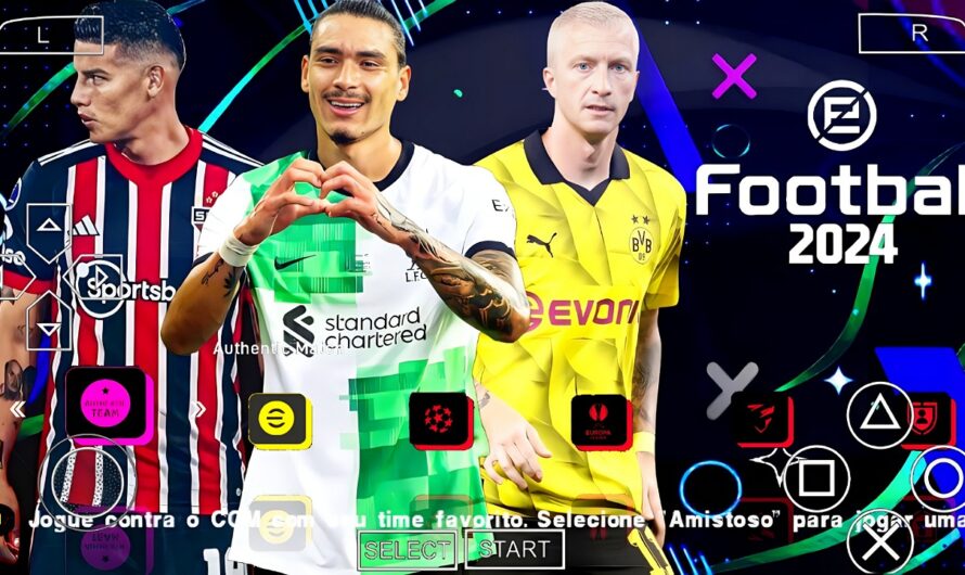 EFOOTBALL PES 2024 PPSSPP COM EUROPEUS NOVAS FACES REALISTAS ELENCOS ATUALIZADOS e BRASILEIRÃO 2023