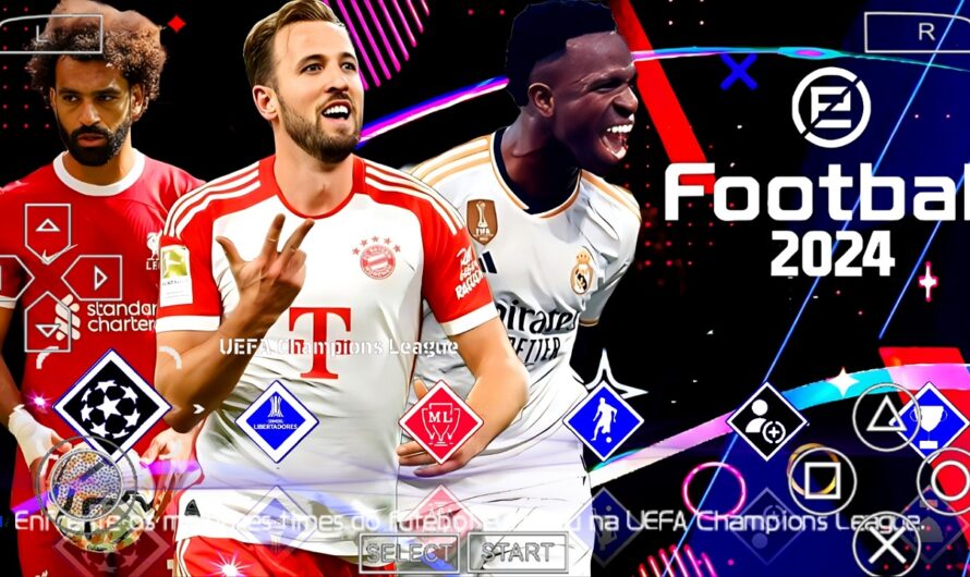 EFOOTBALL 2024 PPSSPP COM BRASILEIRÃO e EUROPEUS LIBERTADORES 2023 NOVAS FACES ELENCOS ATUALIZADOS