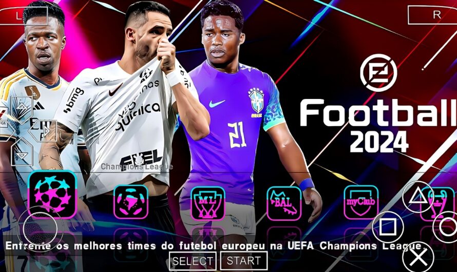 EFOOTBALL 2024 PPSSPP PS5 CAMERA C/ EUROPEUS NOVAS FACES e BRASILEIRÃO ATUALIZADOS ELENCOS + KITS 24