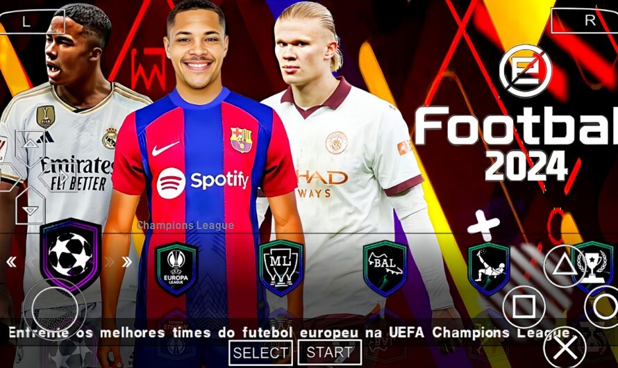 EFOOTBALL PES 2024 PPSSPP EUROPEUS UEFA CHAMPIONS ATUALIZADOS NOVAS FACES REALISTAS + KITS 23/24