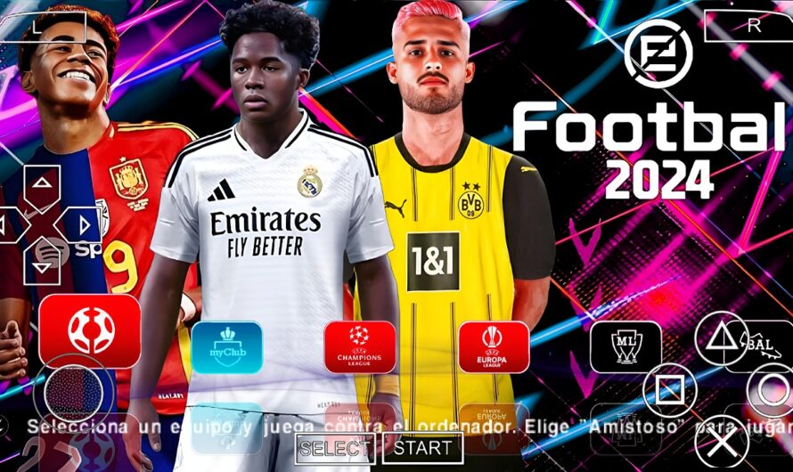 EFOOTBALL PES 2024 PPSSPP EUROPEUS ELENCOS 100% ATUALIZADOS FACES REALISTAS + KITS 24/25