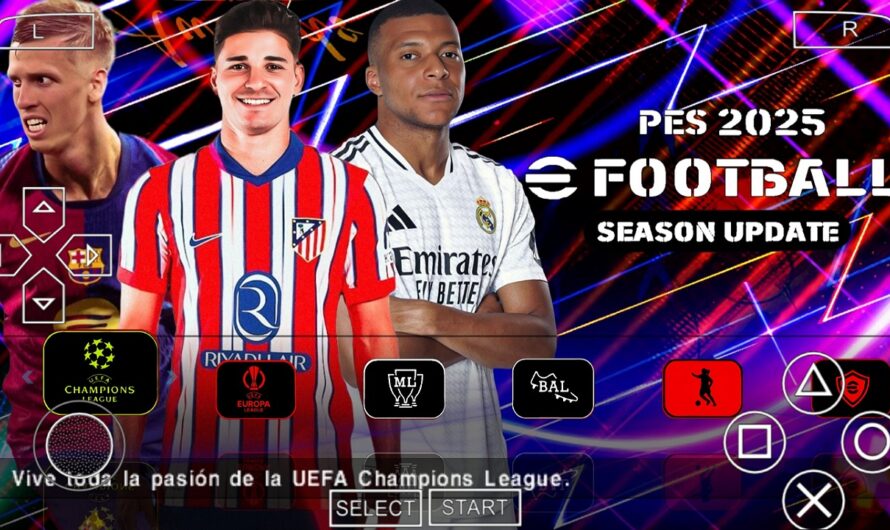 EFOOTBALL PES 2025 PPSSPP EUROPEUS NOVAS TRANSFERÊNCIAS FACES 2K REALISTAS + KITS 24/25