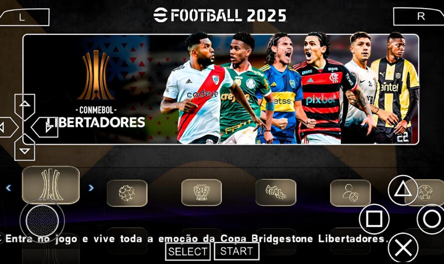 EFOOTBALL PES 2025 PPSSPP COM BRASILEIRÃO SUL-AMERICANO ELENCOS ATUALIZADOS + KITS 24/25