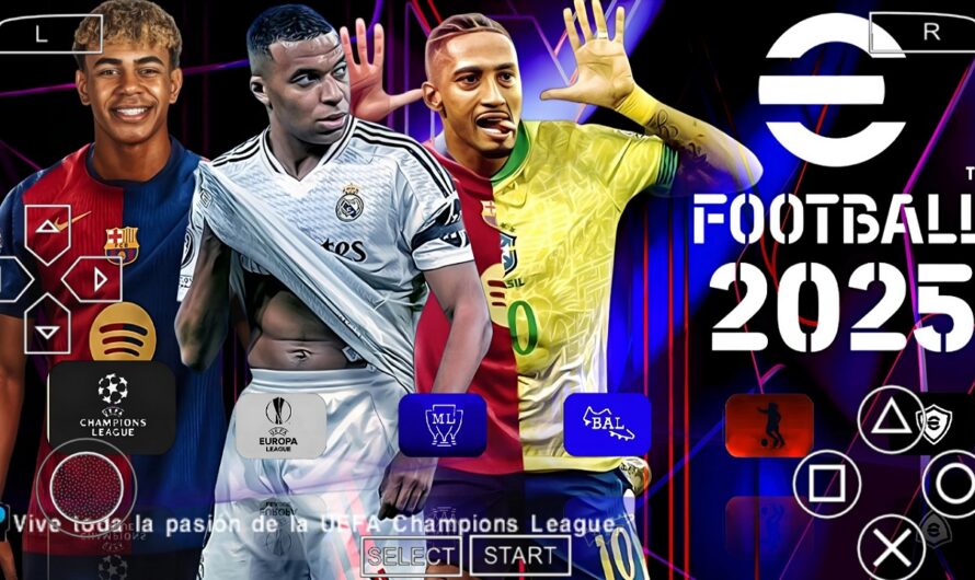 EFOOTBALL PES 2025 PPSSPP EUROPEUS NOVAS FACES 2K REALISTAS ELENCOS 100% ATUALIZADOS + KITS 24/25